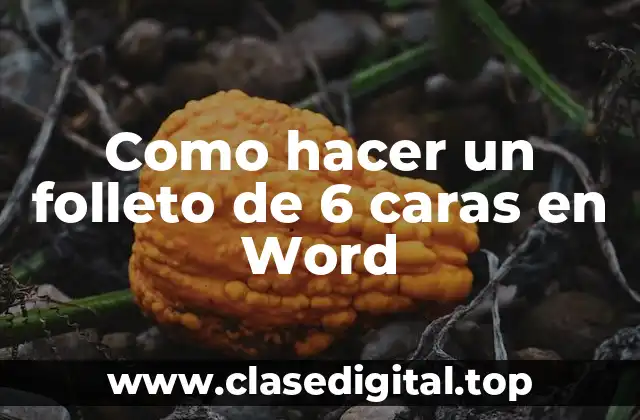 Como hacer un folleto de 6 caras en Word