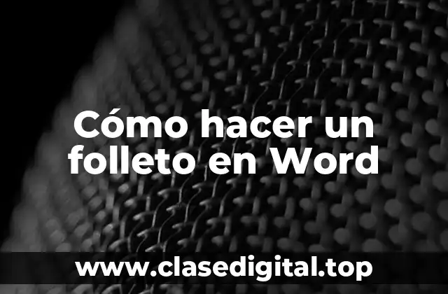 Cómo hacer un folleto en Word