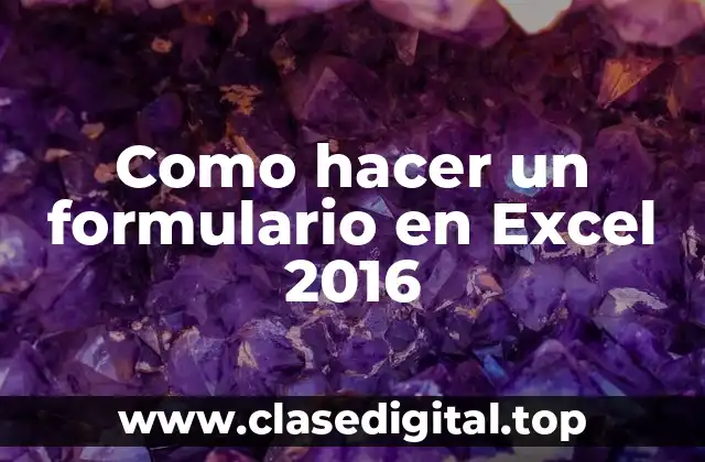 Como hacer un formulario en Excel 2016