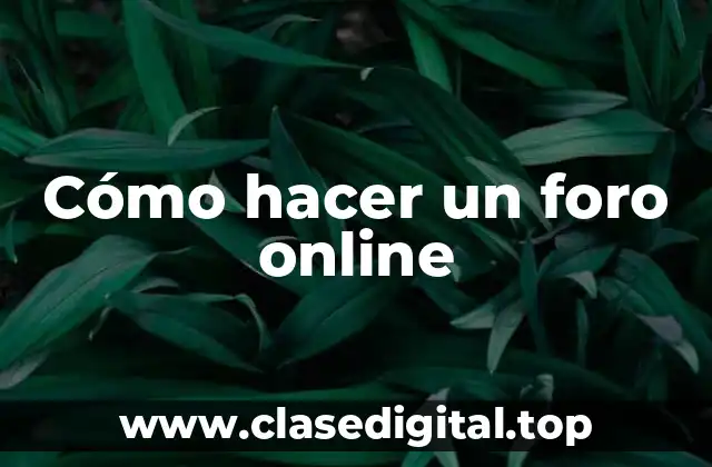 Cómo hacer un foro online