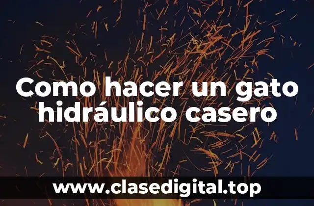 Como hacer un gato hidráulico casero