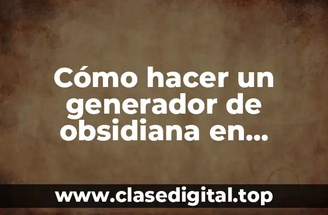 Cómo hacer un generador de obsidiana en Minecraft