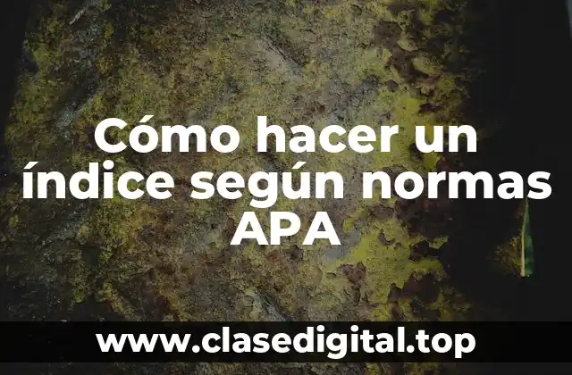 ¿Qué es un índice según normas APA?