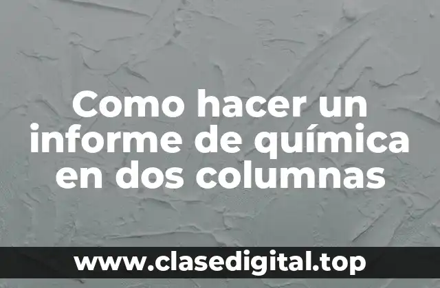 Informe de química en dos columnas