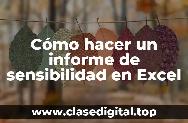 Cómo hacer un informe de sensibilidad en Excel