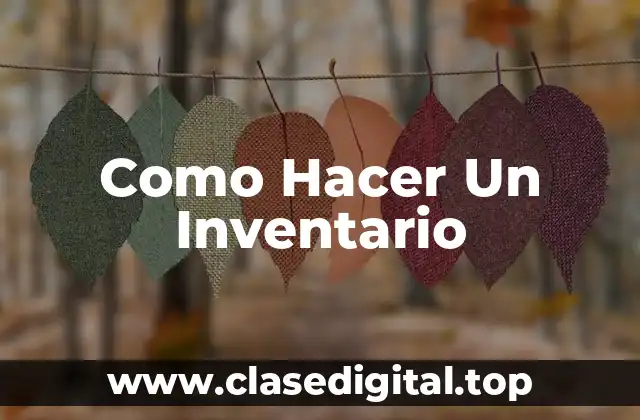 Como Hacer Un Inventario