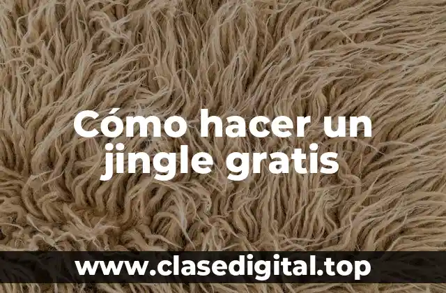 Cómo hacer un jingle gratis
