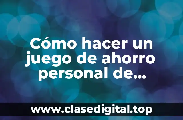 ¿Qué es un juego de ahorro personal de monedas?