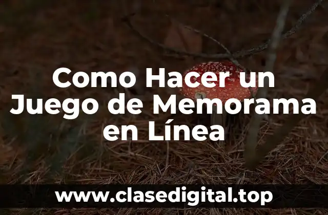 Como Hacer un Juego de Memorama en Línea