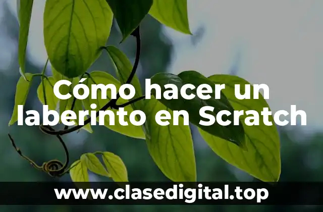 Cómo hacer un laberinto en Scratch