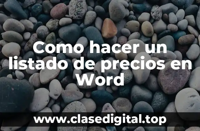 Como hacer un listado de precios en Word