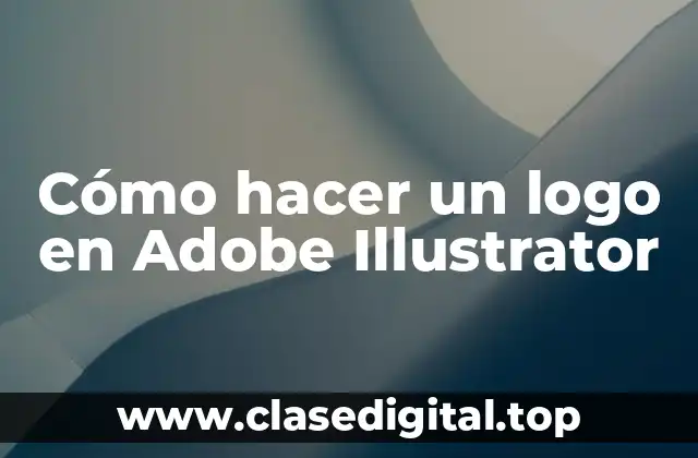 Cómo hacer un logo en Adobe Illustrator