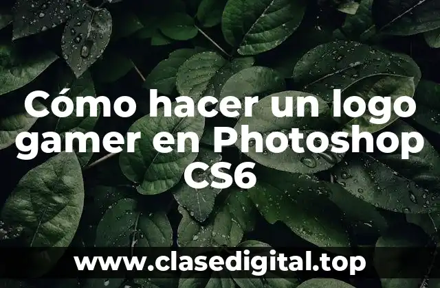 Cómo hacer un logo gamer en Photoshop CS6