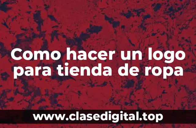 Como hacer un logo para tienda de ropa