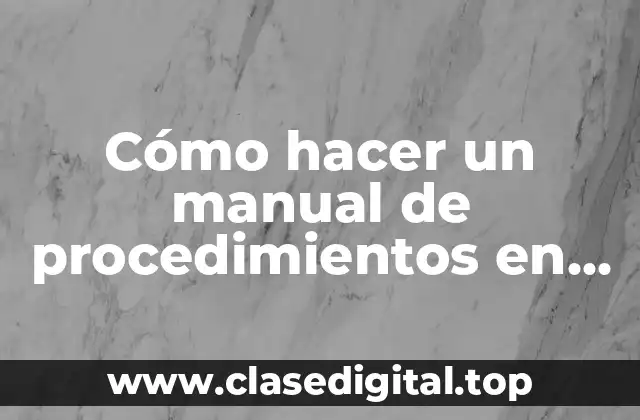 Cómo hacer un manual de procedimientos en Word