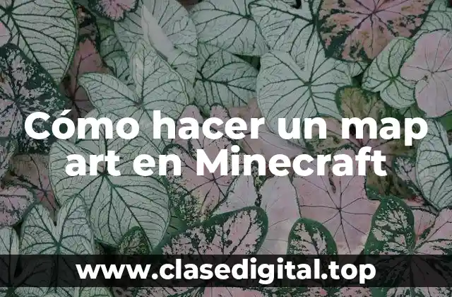 Cómo hacer un map art en Minecraft