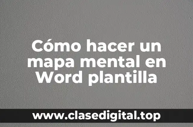 Cómo hacer un mapa mental en Word plantilla