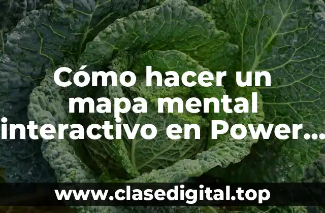Cómo hacer un mapa mental interactivo en Power Point
