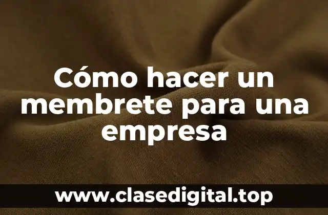 Cómo hacer un membrete para una empresa