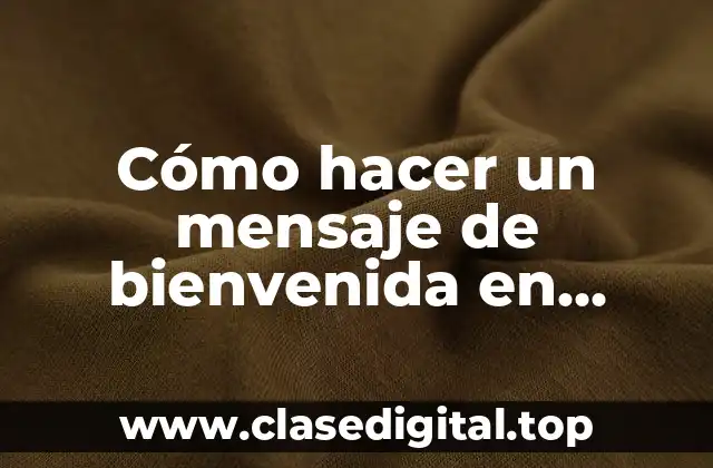 Cómo hacer un mensaje de bienvenida en Facebook