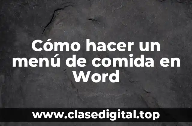 Cómo hacer un menú de comida en Word
