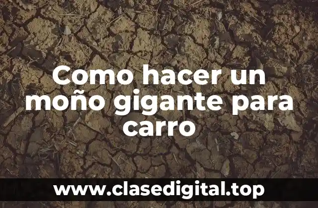 Como hacer un moño gigante para carro