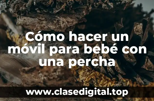 Cómo hacer un móvil para bebé con una percha