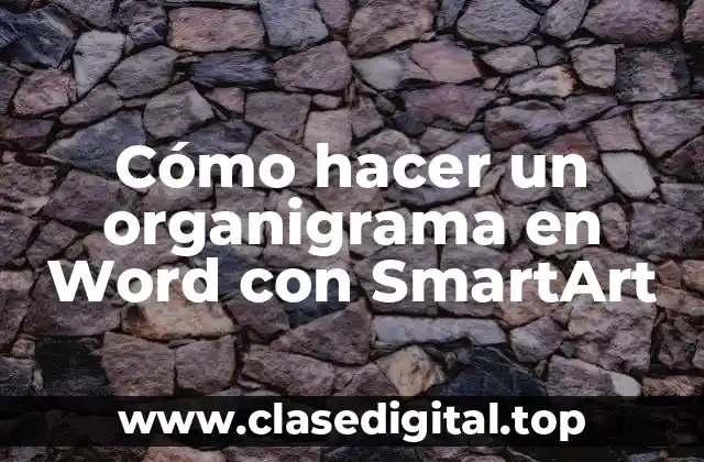 Cómo hacer un organigrama en Word con SmartArt