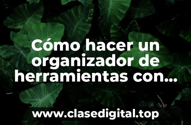 Cómo hacer un organizador de herramientas con palet