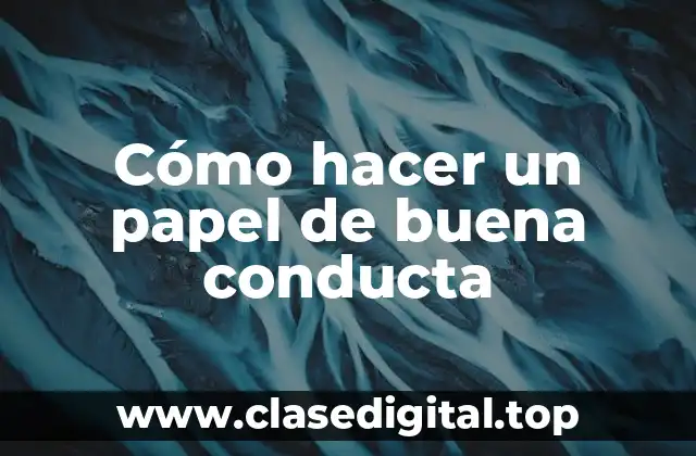 ¿Qué es un papel de buena conducta?