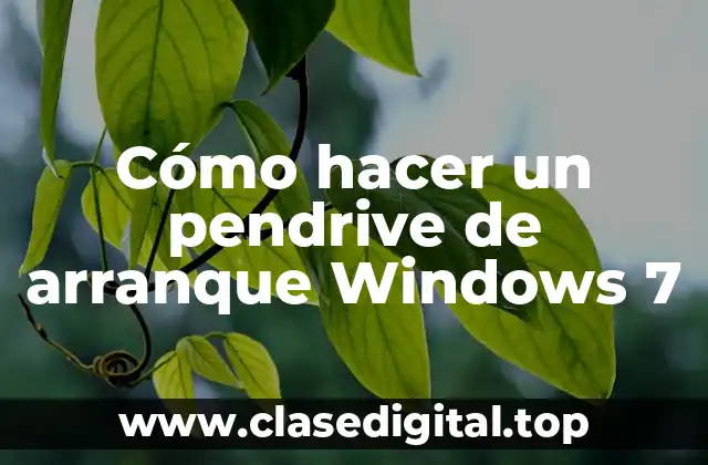 Cómo hacer un pendrive de arranque Windows 7