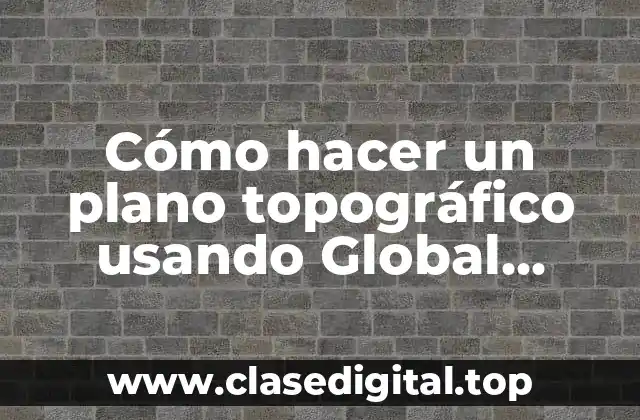 ¿Qué es un plano topográfico y para qué sirve?