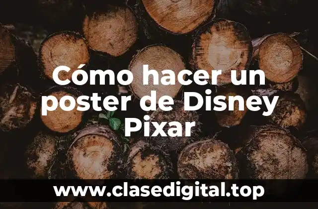 Cómo hacer un poster de Disney Pixar