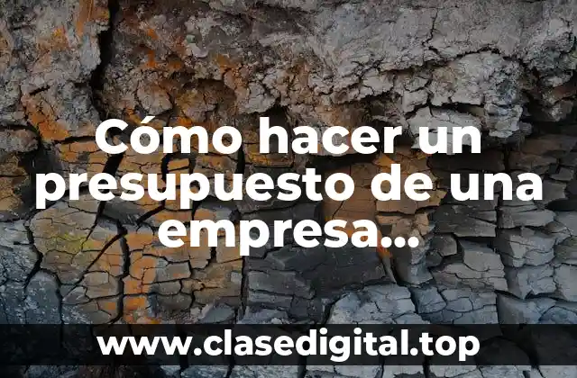 Cómo hacer un presupuesto de una empresa agropecuaria