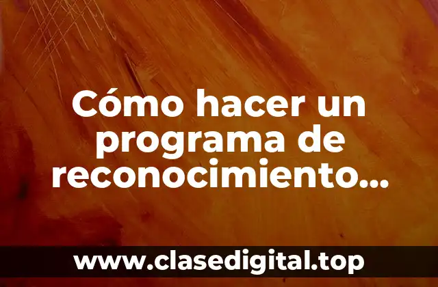 Cómo hacer un programa de reconocimiento facial