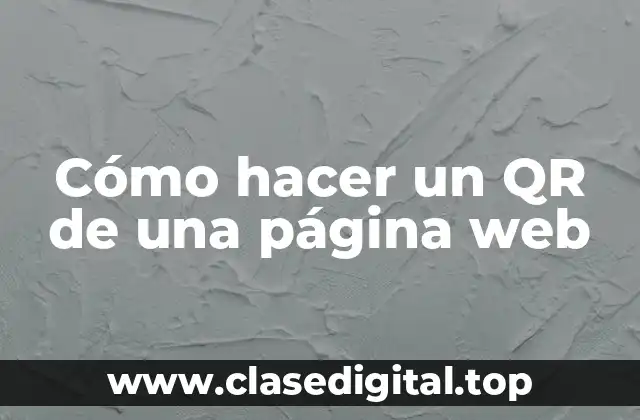 Cómo hacer un QR de una página web