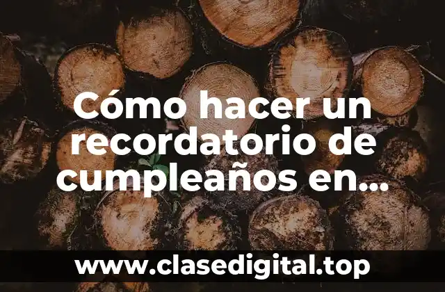 Cómo hacer un recordatorio de cumpleaños en Excel