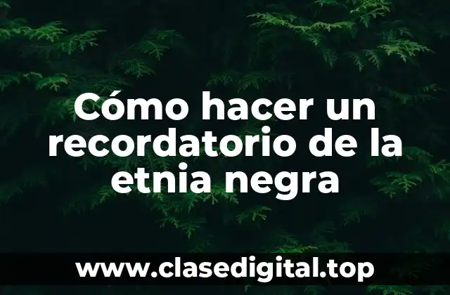 Cómo hacer un recordatorio de la etnia negra