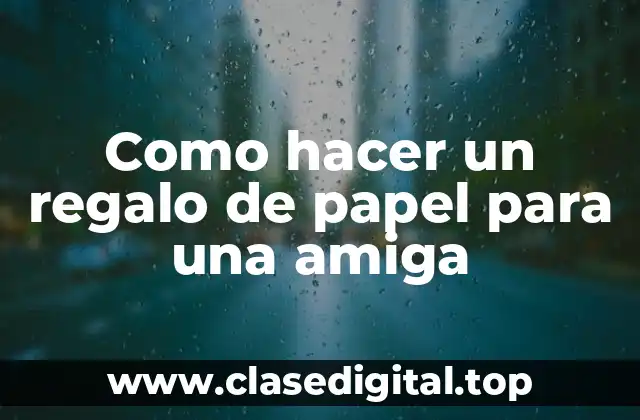 ¿Qué es un regalo de papel y para qué sirve?