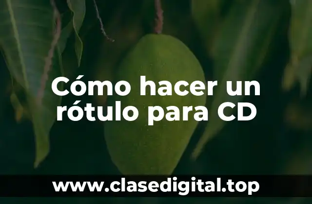 Cómo hacer un rótulo para CD