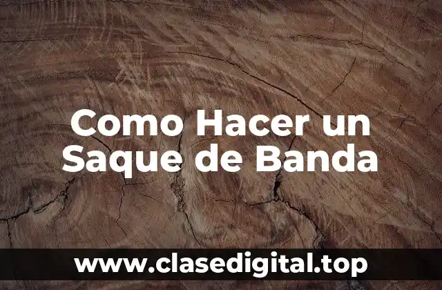 ¿Qué es un Saque de Banda?