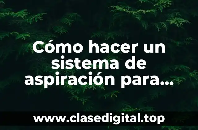 Cómo hacer un sistema de aspiración para carpintería