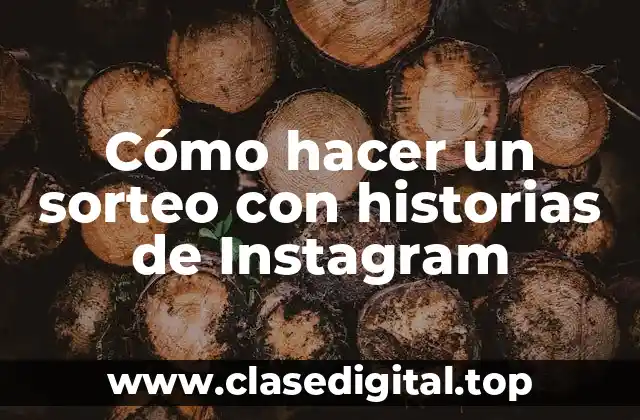Cómo hacer un sorteo con historias de Instagram