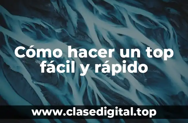 Cómo hacer un top fácil y rápido