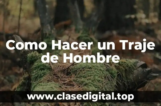 ¿Qué es un Traje de Hombre y Para Qué Sirve?