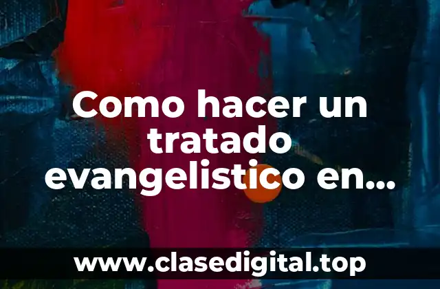 Como hacer un tratado evangelistico en Word