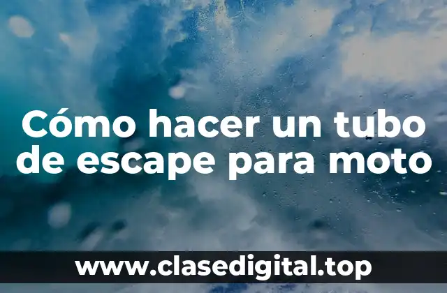 Cómo hacer un tubo de escape para moto