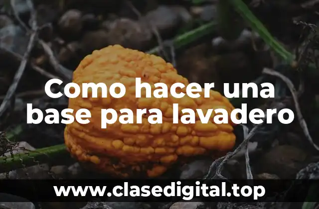 Como hacer una base para lavadero