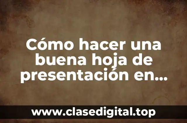 Cómo hacer una buena hoja de presentación en Word