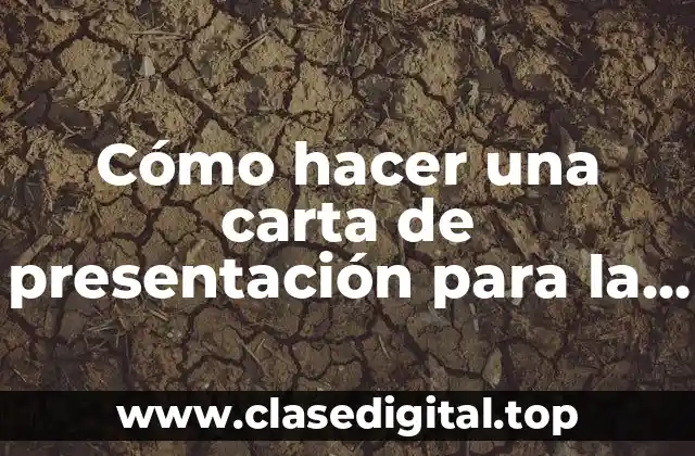 Cómo hacer una carta de presentación para la universidad